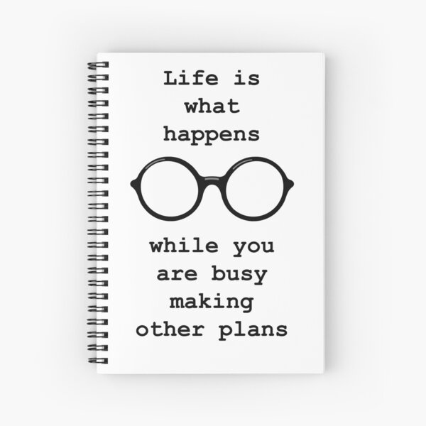 John Lennon quote - Life is what happens Spiral Notebook