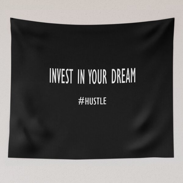 Item preview, Invest In your Dream - Hustle designed and sold by overstyle.