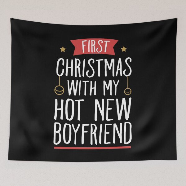 Item preview, First christmas with my hot new boyfriend - Funny Girlfriend designed and sold by Captain Mood.