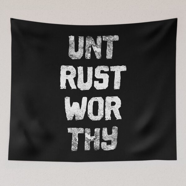Item preview, Untrustworthy designed and sold by RAWWR.
