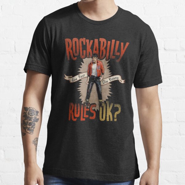 Mold civile mammal ROCKABILLY RULES OK?" Essential T-Shirt for Sale by shockin | Redbubble