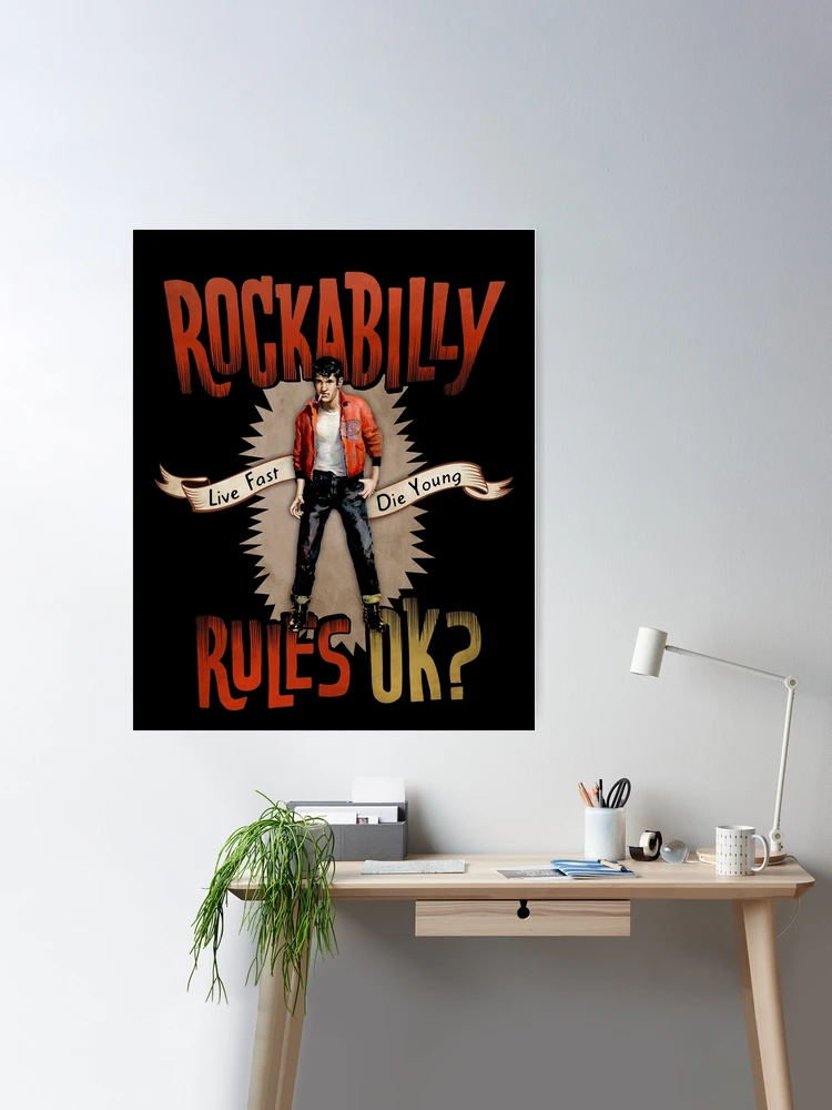 ROCKABILLY RULES OK? Poster for Sale by shockin