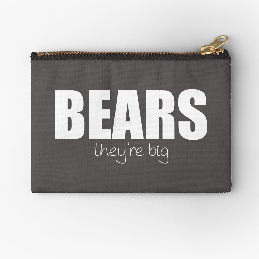 BEARS - they're big Zipper Pouch