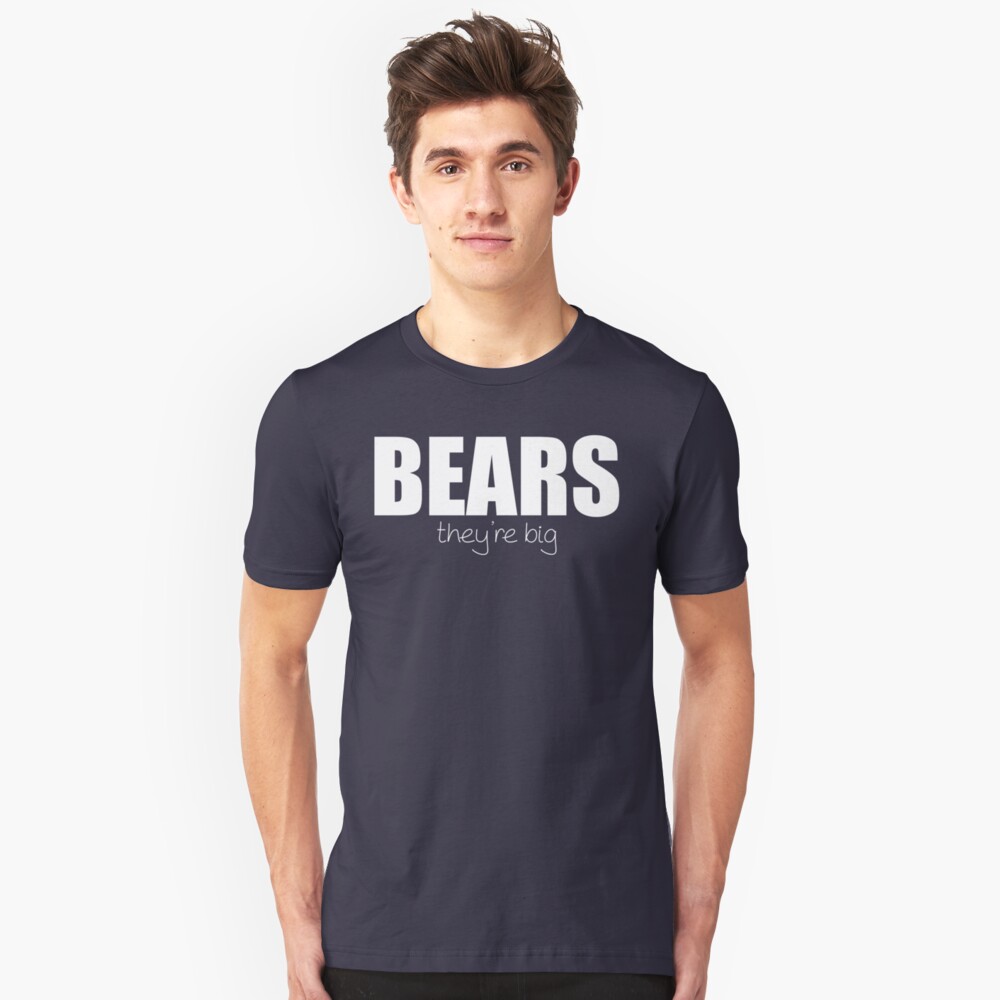 BEARS - they're big Slim Fit T-Shirt