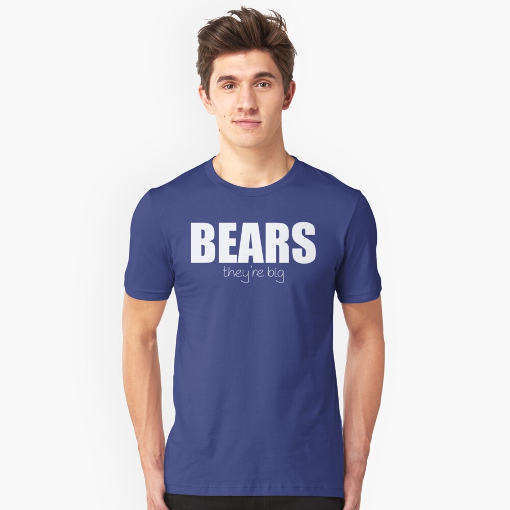 BEARS - they're big Slim Fit T-Shirt