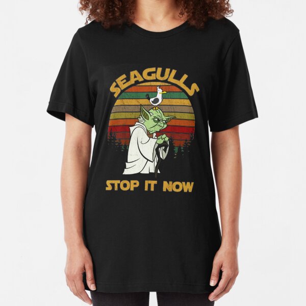 SEAGULLS STOP IT NOW Slim Fit T-Shirt
