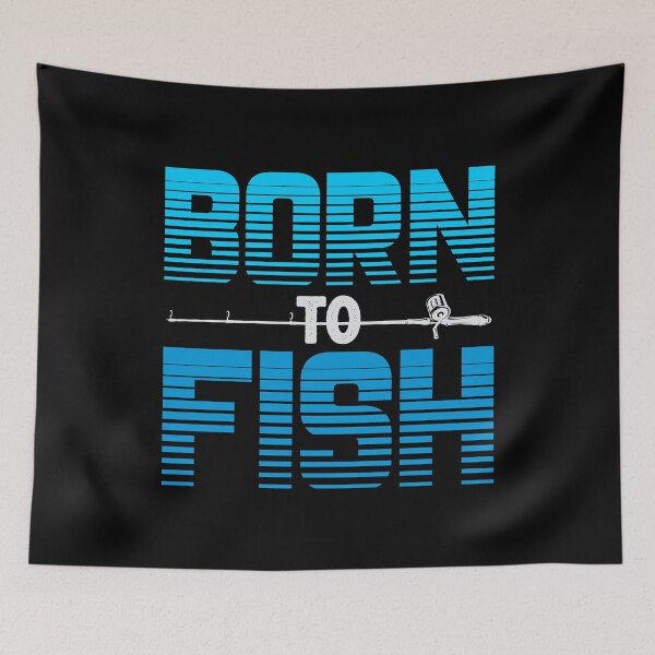 Item preview, Born to fish! designed and sold by VisionairsClub.