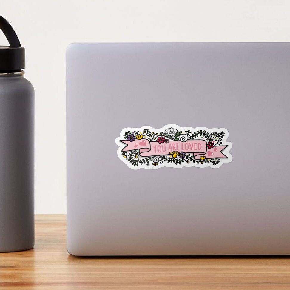 You Are Loved Sticker