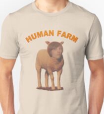 Human Farm Unisex T-Shirt