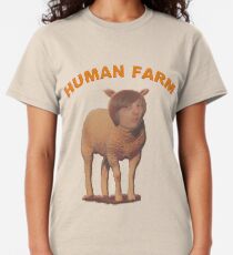 Human Farm Classic T-Shirt