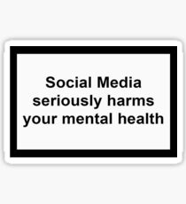 Pegatina Las redes sociales perjudican seriamente su salud mental