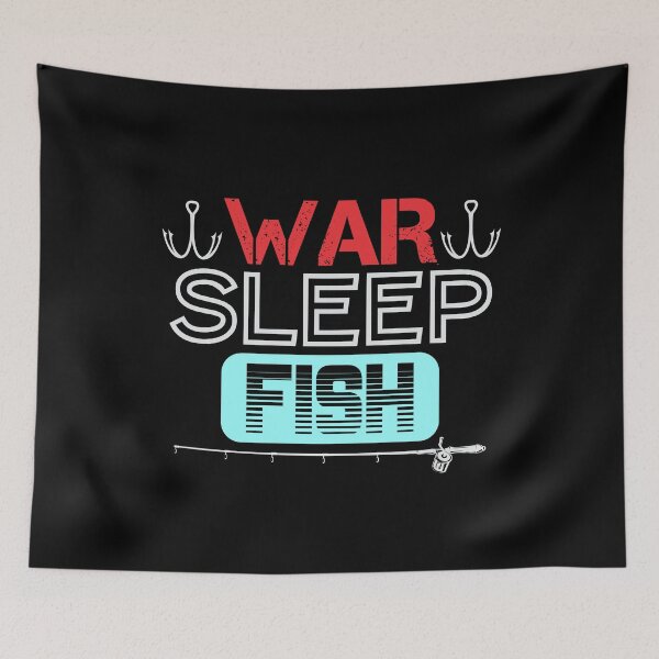 Item preview, War, Sleep, Fish! designed and sold by VisionairsClub.