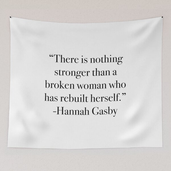 Item preview, There is nothing stronger than a broken woman who has rebuilt herself designed and sold by Bessy.