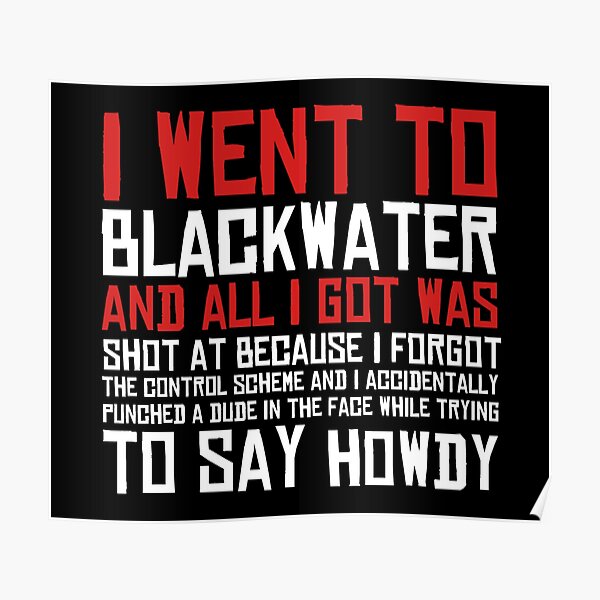 I Went To Blackwater Poster