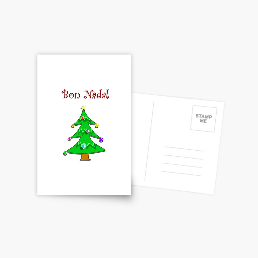 Carte De Vœux Bon Noel En Catalan Valencien Majorquin Bon Nadal Par Jcseijo Redbubble