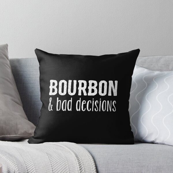 Item preview, Bourbon And Bad Decisions  designed and sold by kudostees.