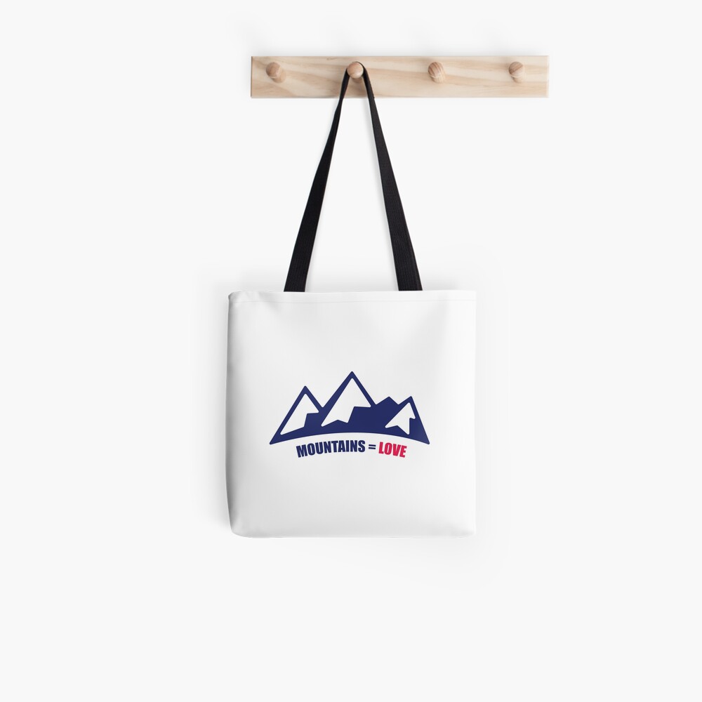 Mountains = Love Tote Bag