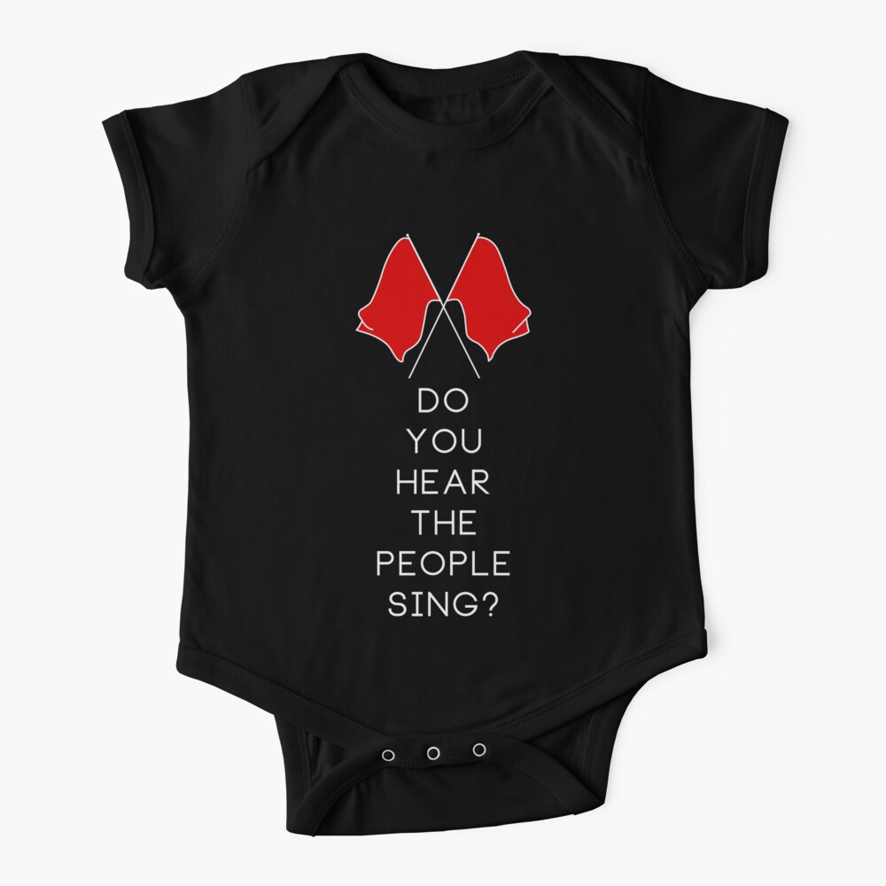 Do you hear the people sing? - BLACK Baby One-Piece