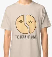 The origin of love Classic T-Shirt