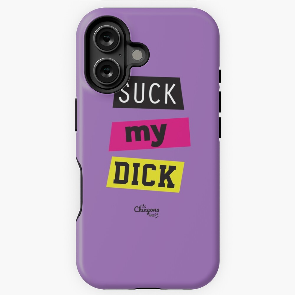 Suck My Dick