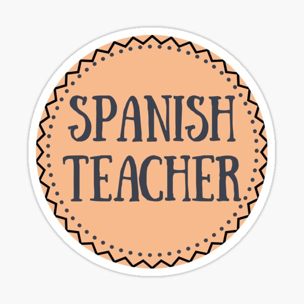 Spanish Teacher Gifts & Merchandise | Redbubble