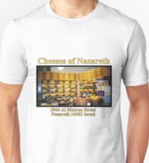 Cheeses of Nazareth Unisex T-Shirt