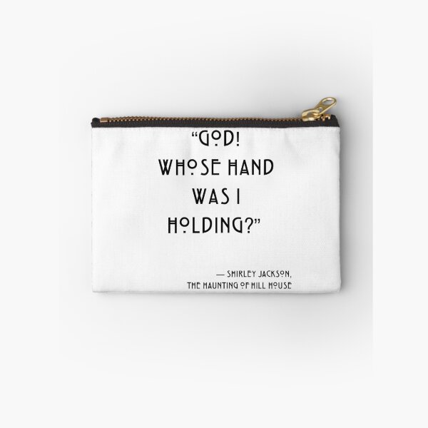 Item preview, The Haunting of Hill House, God, Who's hand was I holding, Shirley Jackson, Quotes, Gifts, Presents, World, People, Culture, Art Style designed and sold by avit1.