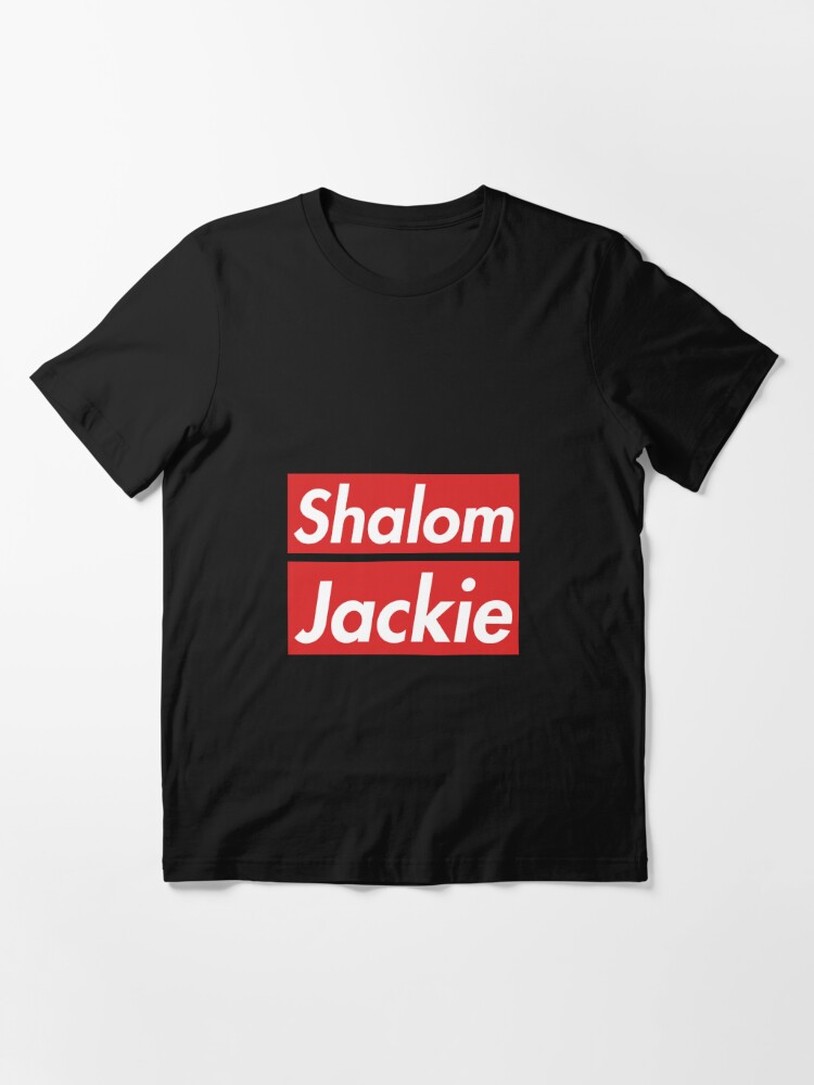 shalom jackie t shirt