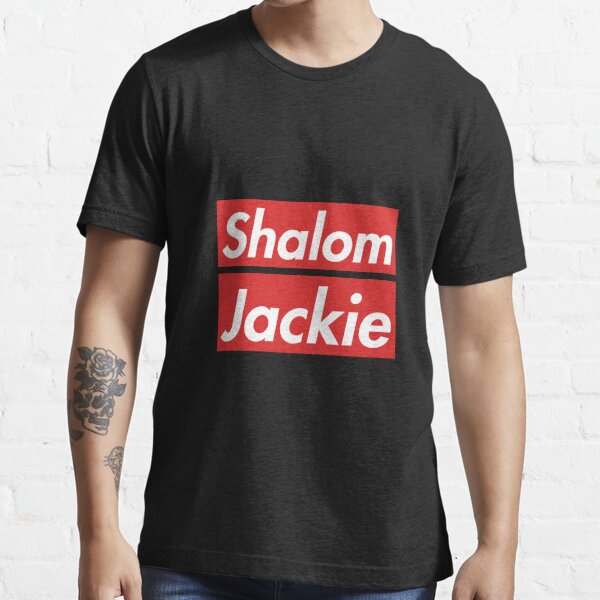 shalom jackie t shirt