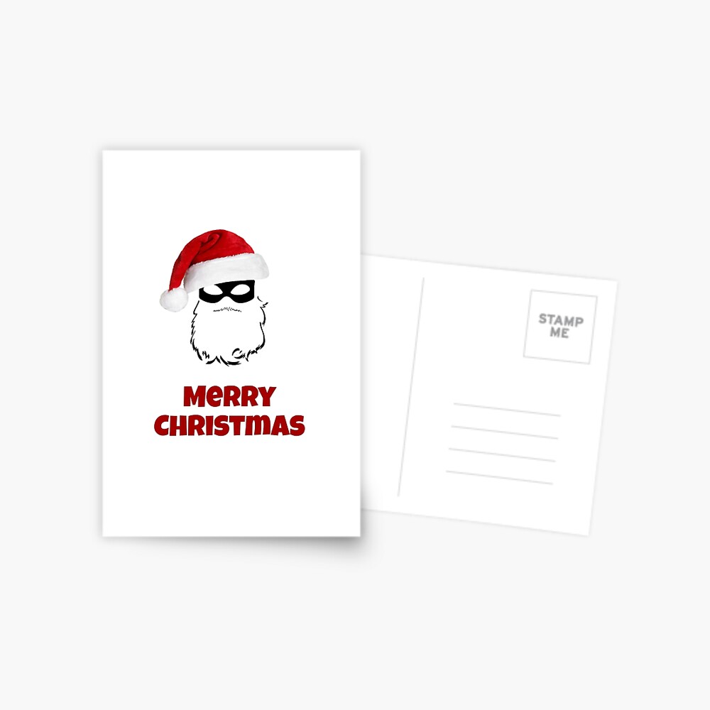 Merry Christmas T Shirt Form A Masked Santa Claus Postcard By Mizzo1 Redbubble