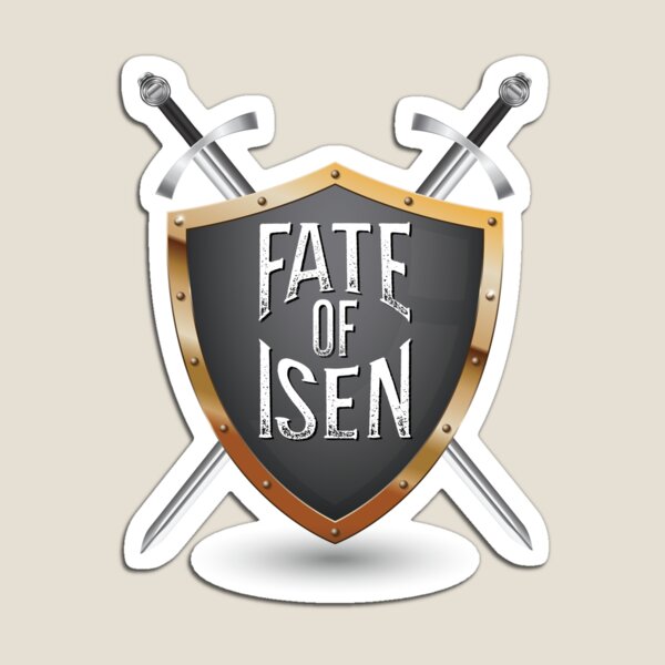 Fate of Isen Shield Magnet