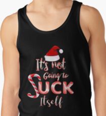 It's Not Going To Suck Itself Christmas Candy Cane Men's Tank Top