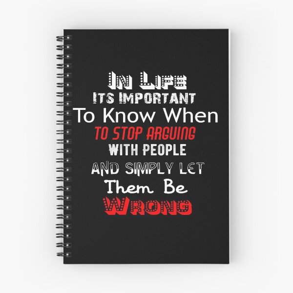 Item preview, STOP ARGUING AND LET PEOPLE JUST BE WRONG - funny saying to put up with idiots designed and sold by Iskybibblle.