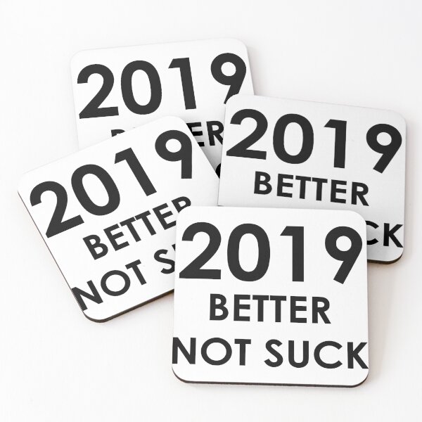 Item preview, 2019 Better Not Suck designed and sold by AMangoTees.