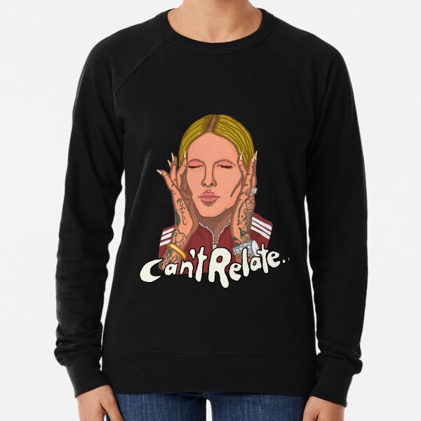 Jeffree Star -“Can’t Relate” Lightweight Sweatshirt
