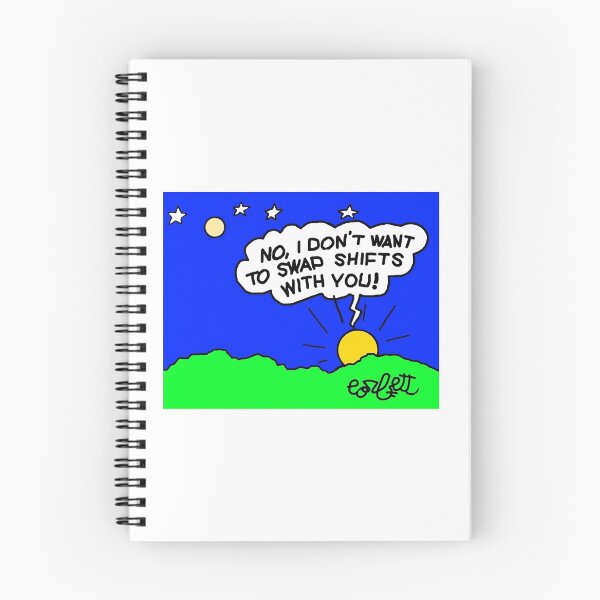Item preview, No, I don't want to swap shifts w/ you!  (Sun to moon) designed and sold by Jack Corbett.