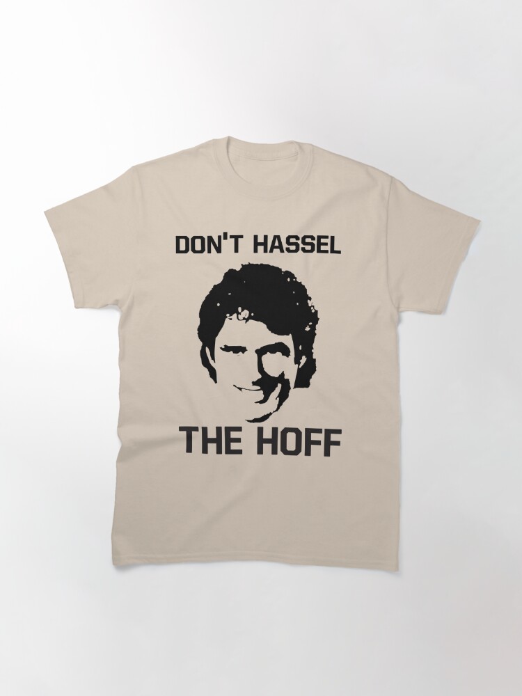 the hoff t shirt