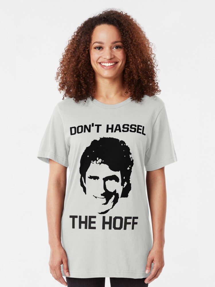 the hoff t shirt