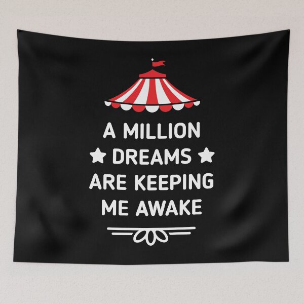 Item preview, PT Barnum Quotes A Million Dreams are Keeping Me Awake designed and sold by EKGifts.
