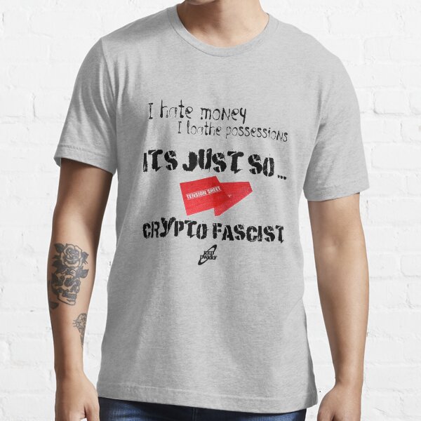 crypto fascist  Essential T-Shirt