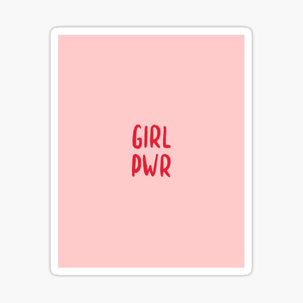 GIRL PWR Sticker