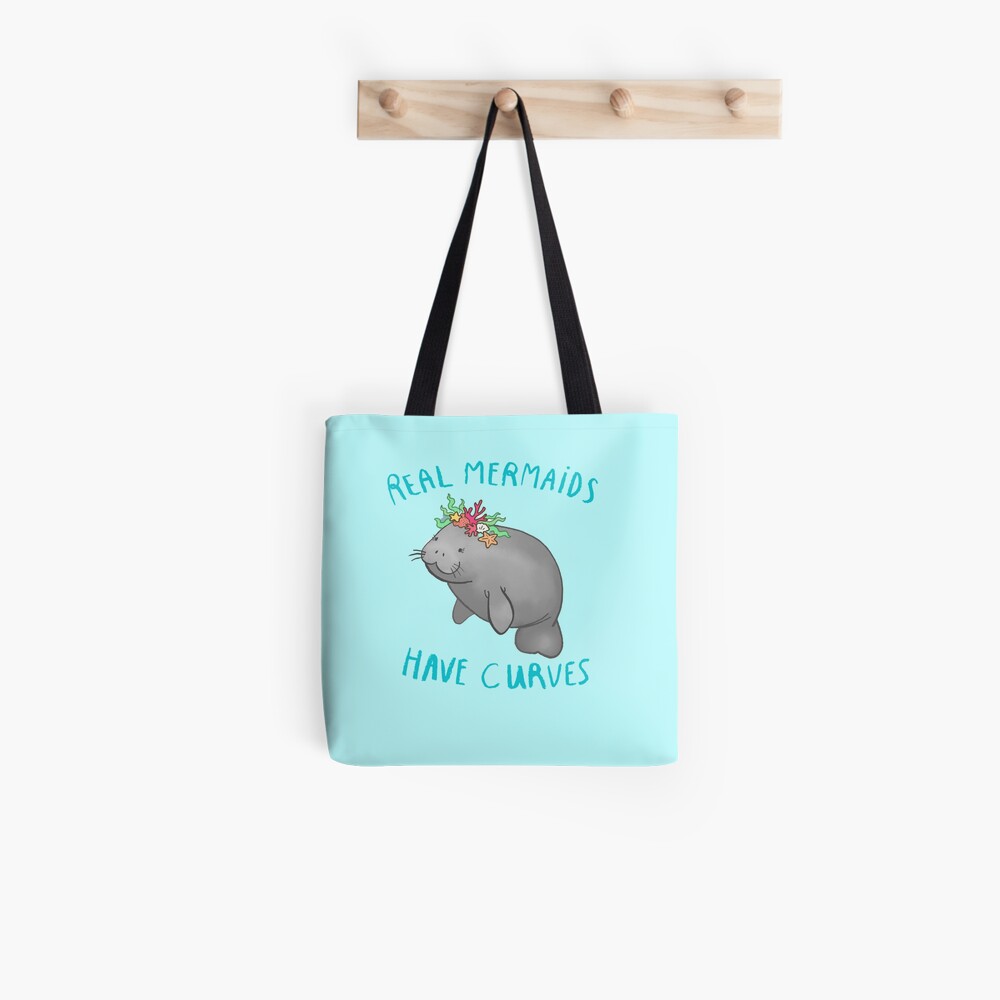 real mermaids have curves cute manatee Tote Bag