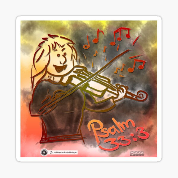 Sounds of Heaven [ Geige, Violine - Psalm 33:3 ] Sticker