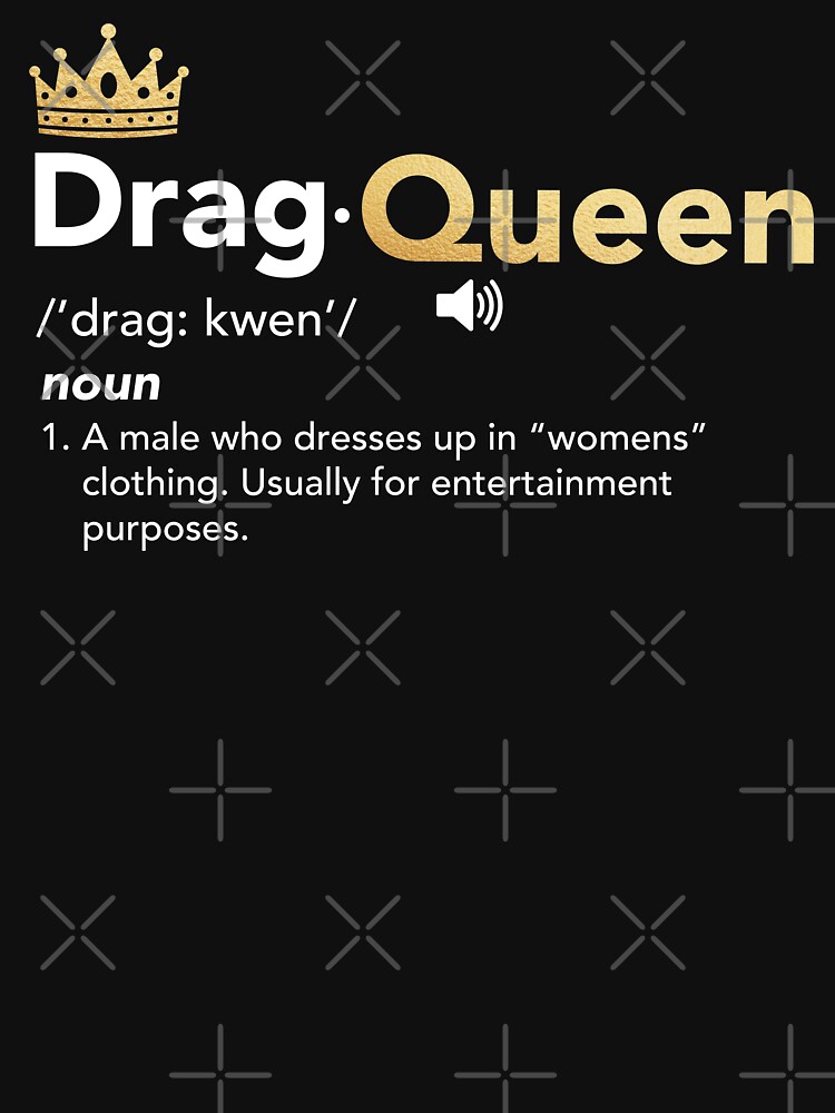 drag-queen-definition-t-shirt-cd-canditee