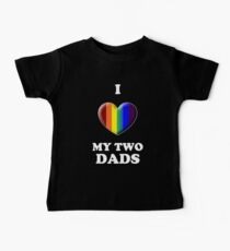 Ich liebe meine 2 Väter Baby T-Shirt
