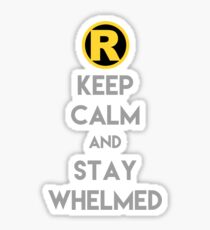 Keep Calm and Stay Whelmed Sticker