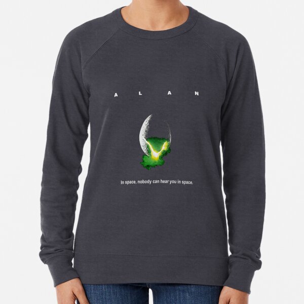 personne ne peut vous entendre l'espace Sweatshirt léger