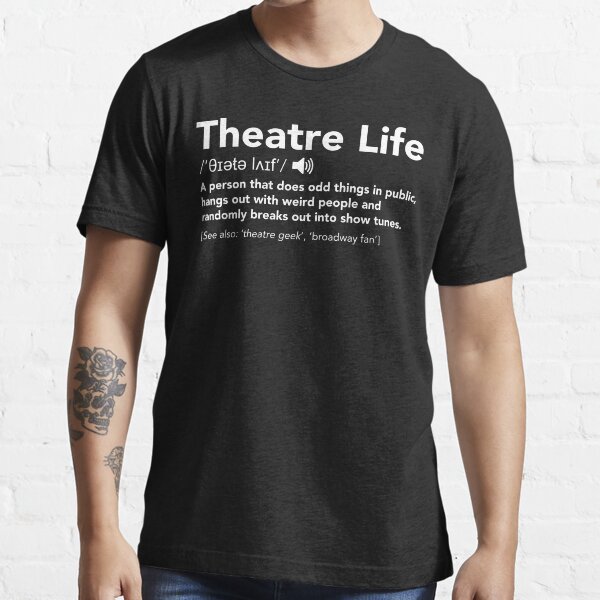 Theater t shirts Clearance