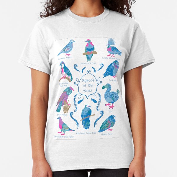 Pigeons of the World! Classic T-Shirt