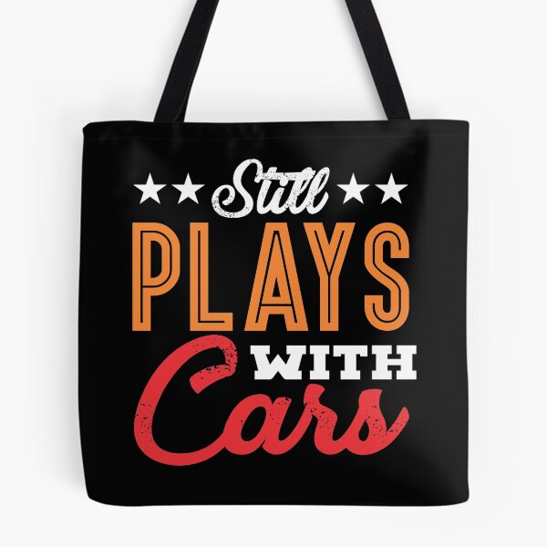 Item preview, Still plays with cars! designed and sold by VisionairsClub.